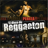 Various artists - El Disco De Reggaeton 03