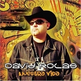 David Rolas - Nuestra Vida