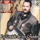 Pepe Aguilar - LO MEJOR DE LOS GRANDES