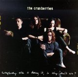 The Cranberries - Everybody Else Is Doing It, So Why Can't We?