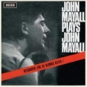 John Mayall & The Bluesbreakers - John Mayall Plays John Mayall