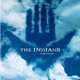 The Indians - Indianism