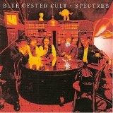 Blue Öyster Cult - Spectres (Remastered + Expanded)