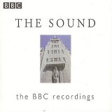 The Sound - The BBC Recordings