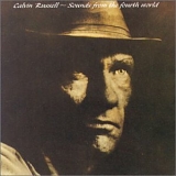 Calvin Russell - Sound from the fourth world