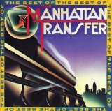 Manhattan Transfer - The Best Of