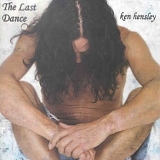 Ken Hensley - The Last Dance