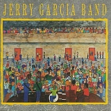 Garcia, Jerry, Band - Jerry Garcia Band