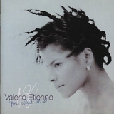 Valerie Etienne - For What It Is