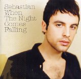 Sebastian - When The Night Comes Falling