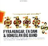Bohuslän Big Band - Fyra kungar En dam