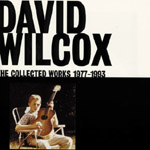 Wilcox, David - The Collected Works 1977-1993