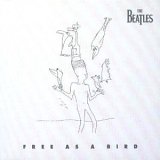 Beatles, The - Free As A Bird (Single)