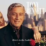 Tony Bennett - Here's to the Ladies