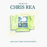 Chris Rea - New Light Through Old Windows