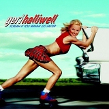 Geri Halliwell - Scream If You Want To Go Faster