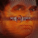 Mike Oldfield - Light + Shade