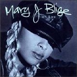 Mary J. Blige - My Life