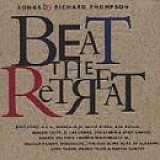 Various artists - Beat The Retreat (Songs by Richard Thompson)