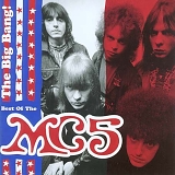 MC5 - The Big Bang! Best of the MC5