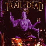 And You Will Know Us By The Trail of Dead - Madonna