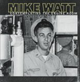 Watt, Mike - Contemplating the Engine Room