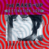 mAKE UP - Destination Love - Live! At Cold Rice