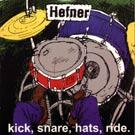 Hefner - Kick, Snare, Hats, Ride