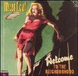 Meat Loaf - Welcome To The Neighbourhood