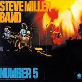 The Steve Miller Band - Number 5