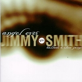 Jimmy Smith - Angel Eyes