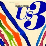 Us3 - Hand On The Torch