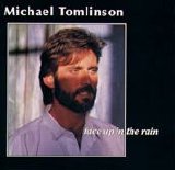 Michael Tomlinson - Face Up In The Rain