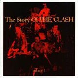 Clash - The Story Of The Clash, Volume 1, Disc 1