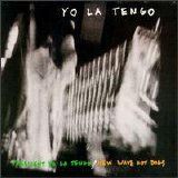 Yo La Tengo - 1996 - President/New Wave Hot Dogs