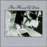 House Of Love - Spy in the House Of Love