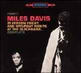 Davis, Miles - In Person Friday and Saturday Nights at the Blackhawk, Complete (Disc 2)