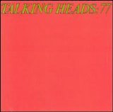 Talking Heads - Talking Heads: 77