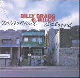 Wilco - & Billy Bragg - Mermaid Avenue (vol I)