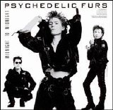 Psychedelic Furs - Midnight to Midnight