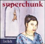 Superchunk - Foolish