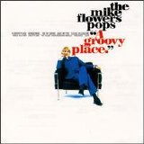 Mike Flowers Pops - A Groovy Place