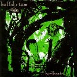 Buffalo Tom - Birdbrain