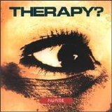 Therapy? - Nurse