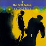 Flaming Lips - The Soft Bulletin