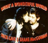 MacGowan, Shane - + Nick Cave - What A Wonderful World single