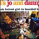 It's Jo & Danny - lank haired girl to bearded boy