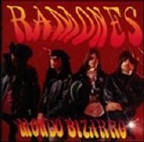 Ramones - Mondo Bizarro