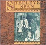 Steeleye Span - Ten Man Mop or Mr. Reservoir Butler Rides Again