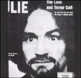 Manson, Charles - LIE: The Love & Terror Cult